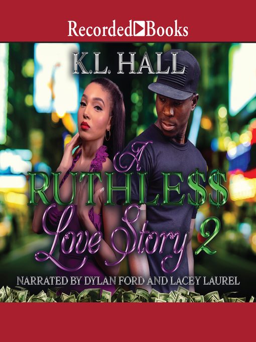Title details for A Ruthle$$ Love Story 2 by K.L. Hall - Available